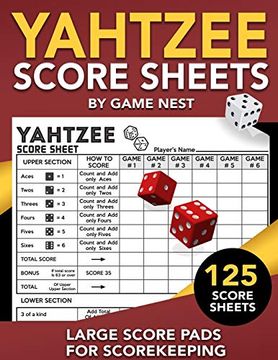 portada Yahtzee Score Sheets: 125 Large Score Pads for Scorekeeping | 8. 5" x 11” Yahtzee Score Cards (en Inglés)