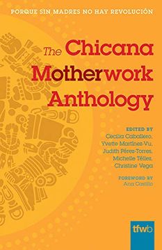 portada The Chicana Motherwork Anthology (The Feminist Wire Books) (in English)