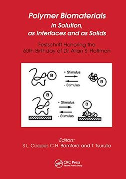 portada Polymer Biomaterials in Solution, as Interfaces and as Solids: A Festschrift Honoring the 60Th Birthday of dr. Allan s. Hoffman 
