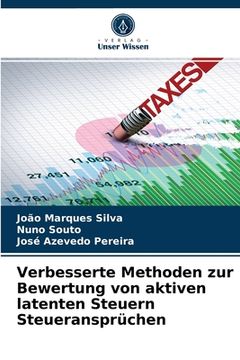 portada Verbesserte Methoden zur Bewertung von aktiven latenten Steuern Steueransprüchen (in German)