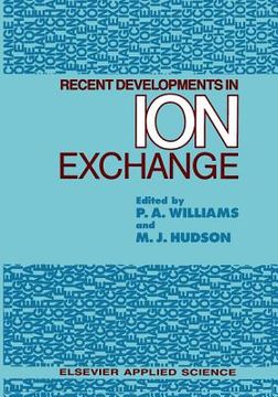 portada Recent Developments in Ion Exchange (en Inglés)