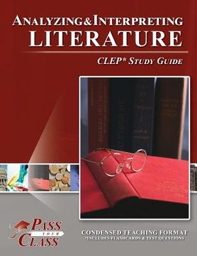 portada Analyzing and Interpreting Literature CLEP Test Study Guide (en Inglés)