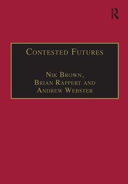portada Contested Futures: A Sociology of Prospective Techno-Science (in English)