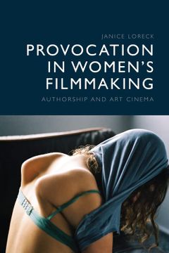 portada Provocation in Women’S Filmmaking: Authorship and art Cinema (in English)