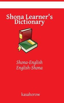portada Shona Learner's Dictionary: Shona-English, English-Shona (en Inglés)