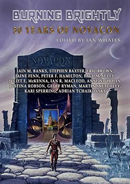portada Burning Brightly: 50 Years of Novacon (en Inglés)