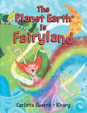 portada The Planet Earth is Fairyland (in English)