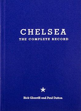 portada Chelsea: The Complete Record: Limited Edition (en Inglés)