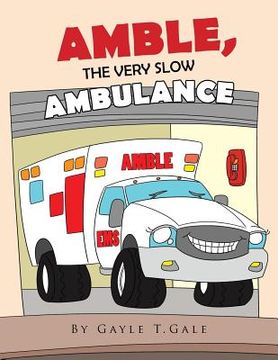 portada Amble, the Very Slow Ambulance (en Inglés)
