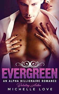 portada Evergreen: An Alpha Billionaire Romance 