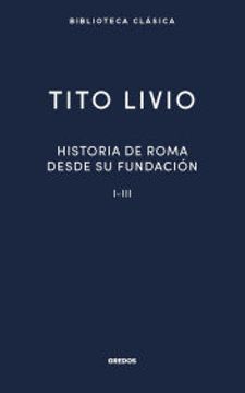 portada Historia Roma Desde su Fundacion I-Iii