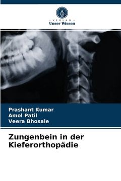 portada Zungenbein in der Kieferorthopädie (en Alemán)