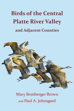 portada Birds of the Central Platte River Valley and Adjacent Counties (en Inglés)