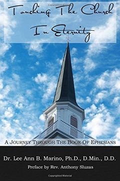 portada Touching the Church in Eternity: A Journey Through the Book of Ephesians (Journey Through the Scriptures) (in English)
