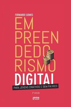 portada Empreendedorismo Digital: Para jovens criativos e sem pai rico (en Portugués)