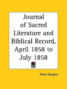 portada journal of sacred literature and biblical record, april 1858 to july 1858 (en Inglés)