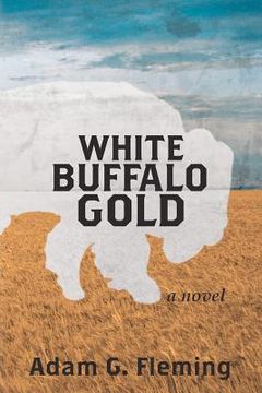 portada white buffalo gold (in English)