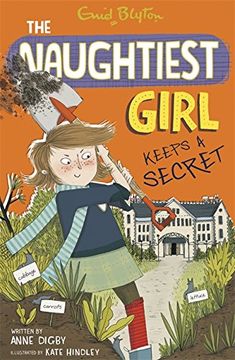 portada The Naughtiest Girl: Naughtiest Girl Keeps A Secret: Book 5