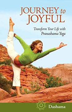 portada Journey to Joyful: Transform Your Life With Pranashama Yoga (in English)