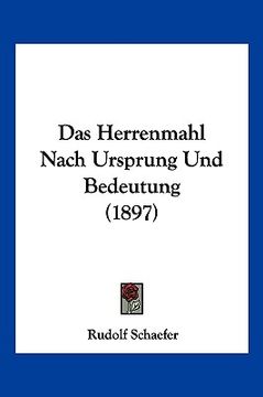 portada Das Herrenmahl Nach Ursprung Und Bedeutung (1897) (in German)