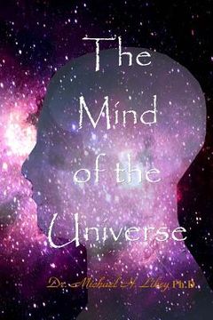 portada The Mind of the Universe (en Inglés)