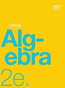 portada College Algebra 2e (Hardcover, Full Color) (en Inglés)