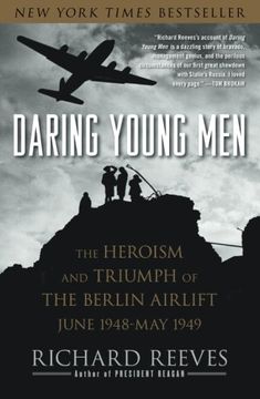 portada Daring Young Men: The Heroism and Triumph of the Berlin Airlift-June 1948-May 1949 (en Inglés)