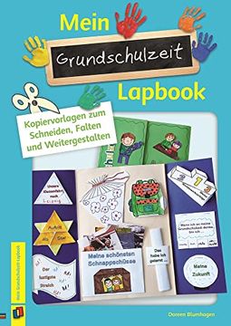 portada Mein Grundschulzeit-Lapbook: Kopiervorlagen zum Schneiden, Falten und Weitergestalten (in German)