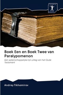 portada Boek Een en Boek Twee van Paralypomenon