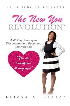 portada The New You Revolution: A 40 Day Journey to Discovering and Becoming the New You