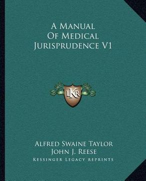 portada a manual of medical jurisprudence v1 (en Inglés)