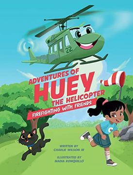 portada Adventures of Huey the Helicopter: Firefighting With Friends (in English)