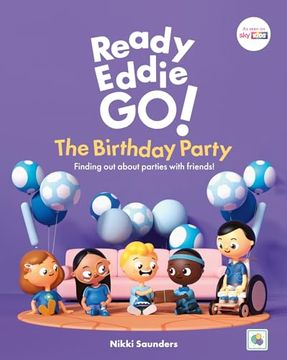 portada Ready Eddie Go! the Birthday Party: Finding Out about Parties with Friends!