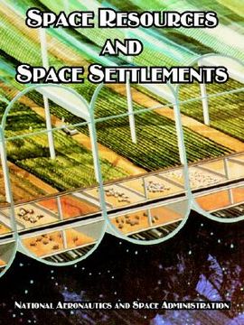 portada space resources and space settlements (en Inglés)