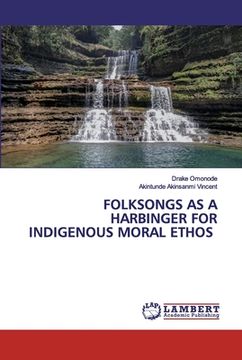 portada Folksongs as a Harbinger for Indigenous Moral Ethos (en Inglés)