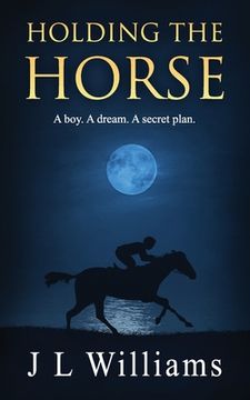 portada Holding The Horse (en Inglés)