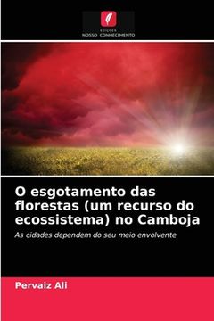 portada O Esgotamento das Florestas (en Portugués)