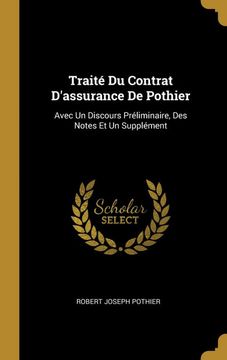 portada Traité du Contrat D'assurance de Pothier: Avec un Discours Préliminaire, des Notes et un Supplément 