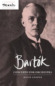 portada Bartók: Concerto for Orchestra Paperback (Cambridge Music Handbooks) 