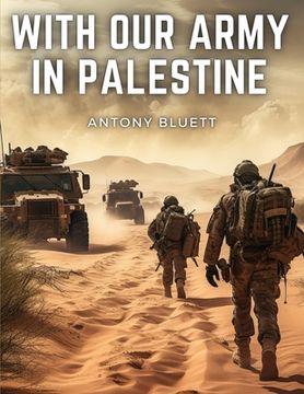 portada With Our Army In Palestine (en Inglés)
