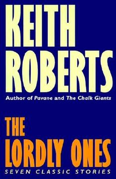 portada the lordly ones: seven classic stories (en Inglés)