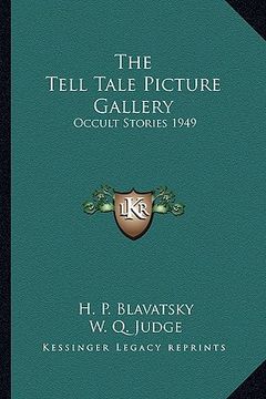 portada the tell tale picture gallery: occult stories 1949 (en Inglés)