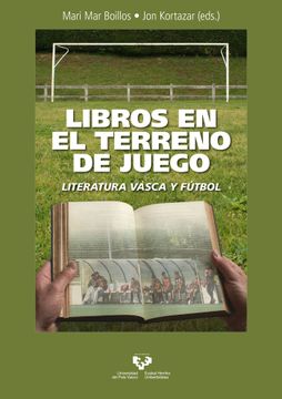 portada Libros en el Terreno de Juego Literatura Vasca y Futbol