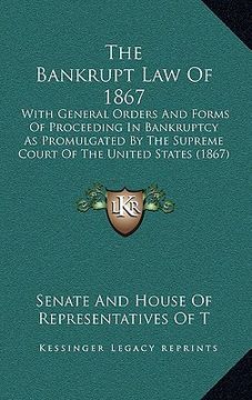 portada the bankrupt law of 1867: with general o