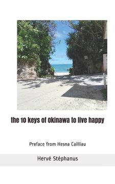 portada The 10 keys of Okinawa to live happy (in English)