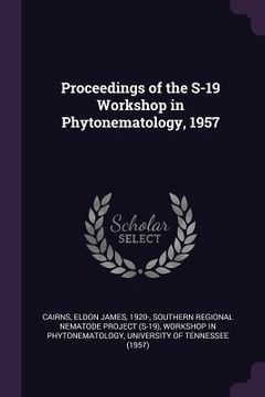 portada Proceedings of the S-19 Workshop in Phytonematology, 1957 (en Inglés)