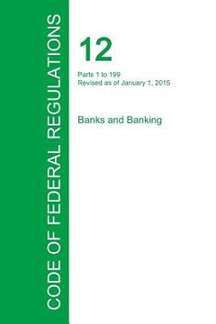 portada Code of Federal Regulations Title 12, Volume 1, January 1, 2015 (en Inglés)