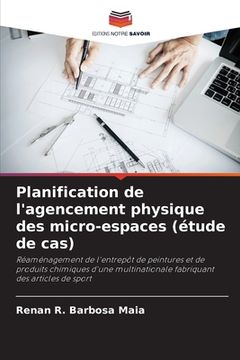portada Planification de l'agencement physique des micro-espaces (étude de cas) (in French)