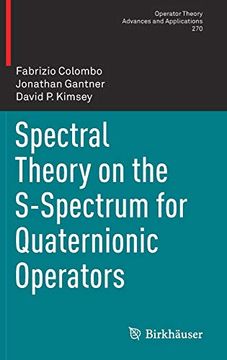 portada Spectral Theory on the S-Spectrum for Quaternionic Operators (Operator Theory: Advances and Applications) (en Inglés)