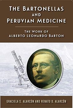 portada The Bartonellas and Peruvian Medicine: The Work of Alberto Leonardo Barton (Rutgers Global Health) (en Inglés)
